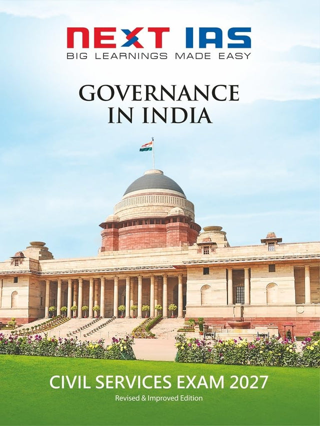 Civil Services Exam 2027: Governance Of India (NEXT IAS) - Retail Maharaj