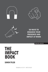 The Impact Book: 50 ways to enhance your presence and impact at work - Retail Maharaj