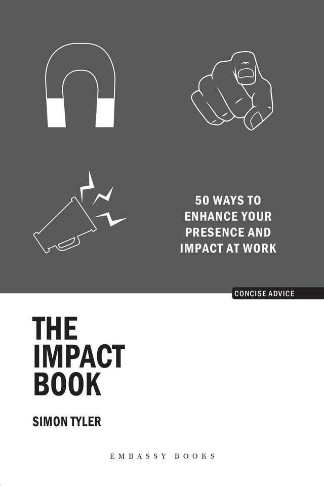 The Impact Book: 50 ways to enhance your presence and impact at work - Retail Maharaj