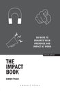 The Impact Book: 50 ways to enhance your presence and impact at work - Retail Maharaj