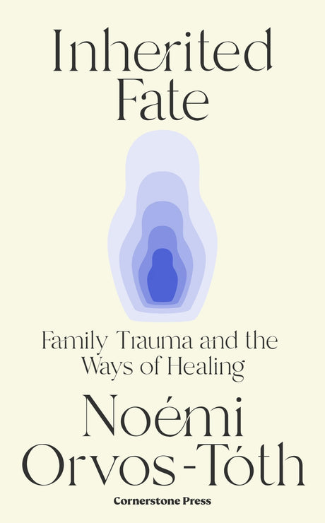 Inherited Fate: Family trauma and the ways of healing - Retail Maharaj