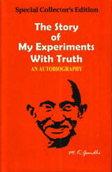 The Story of My Experiments with Truth An Autobiography (Hardcover Classic Edition) - Retail Maharaj