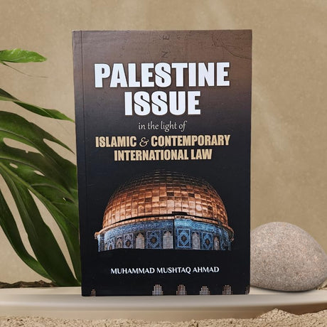 Palestine issue in the light of Islamic & Contemporary International Law - Retail Maharaj