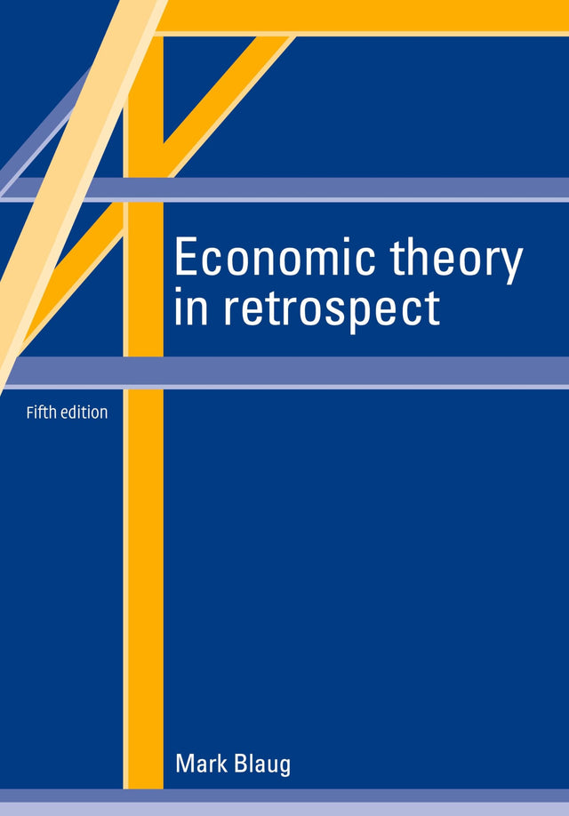 Economic Theory in Retrospect - Retail Maharaj