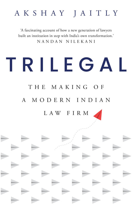 TRILEGAL : The Making of a Modern Indian Law Firm - Retail Maharaj