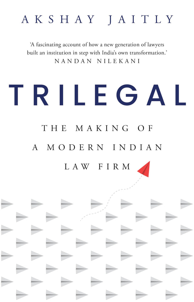 TRILEGAL : The Making of a Modern Indian Law Firm - Retail Maharaj
