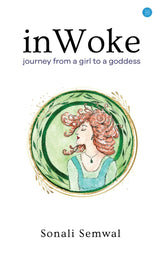 In Woke Journey from a Girl to a Goddess - Retail Maharaj
