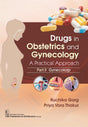 Drugs In Obstetrics And Gynecology A Practical Approach Part Ii Gynecology (Pb 2025) - Retail Maharaj