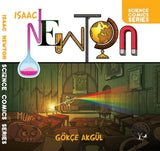 Science Comics : Isaac Newton By Gokce Akgul