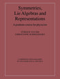 Symmetries, Lie Algebras and Representations: A Graduate Course for Physicists (Cambridge Monographs on Mathematical Physics) - Retail Maharaj