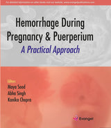 Hemorrhage During Pregnancy & Puerperium: A Practical Approach - Retail Maharaj