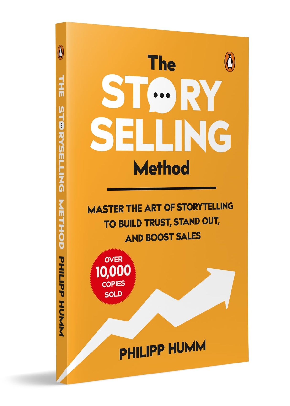 The Story Selling Method: Master The Art of Storytelling to Build Trust, Stand Out, and Boost Sales - Retail Maharaj