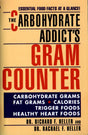 The Carbohydrate Addict's Gram Counter: Essential Food Facts at a Glance - Retail Maharaj