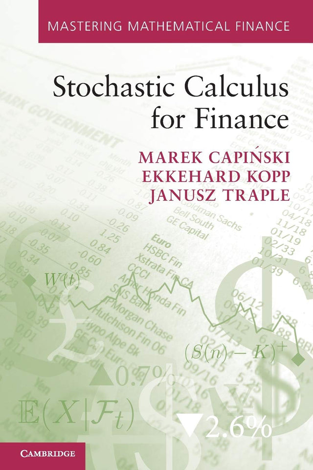 Stochastic Calculus for Finance (Mastering Mathematical Finance) - Retail Maharaj