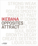 Ikebana Opposites Attract - Retail Maharaj