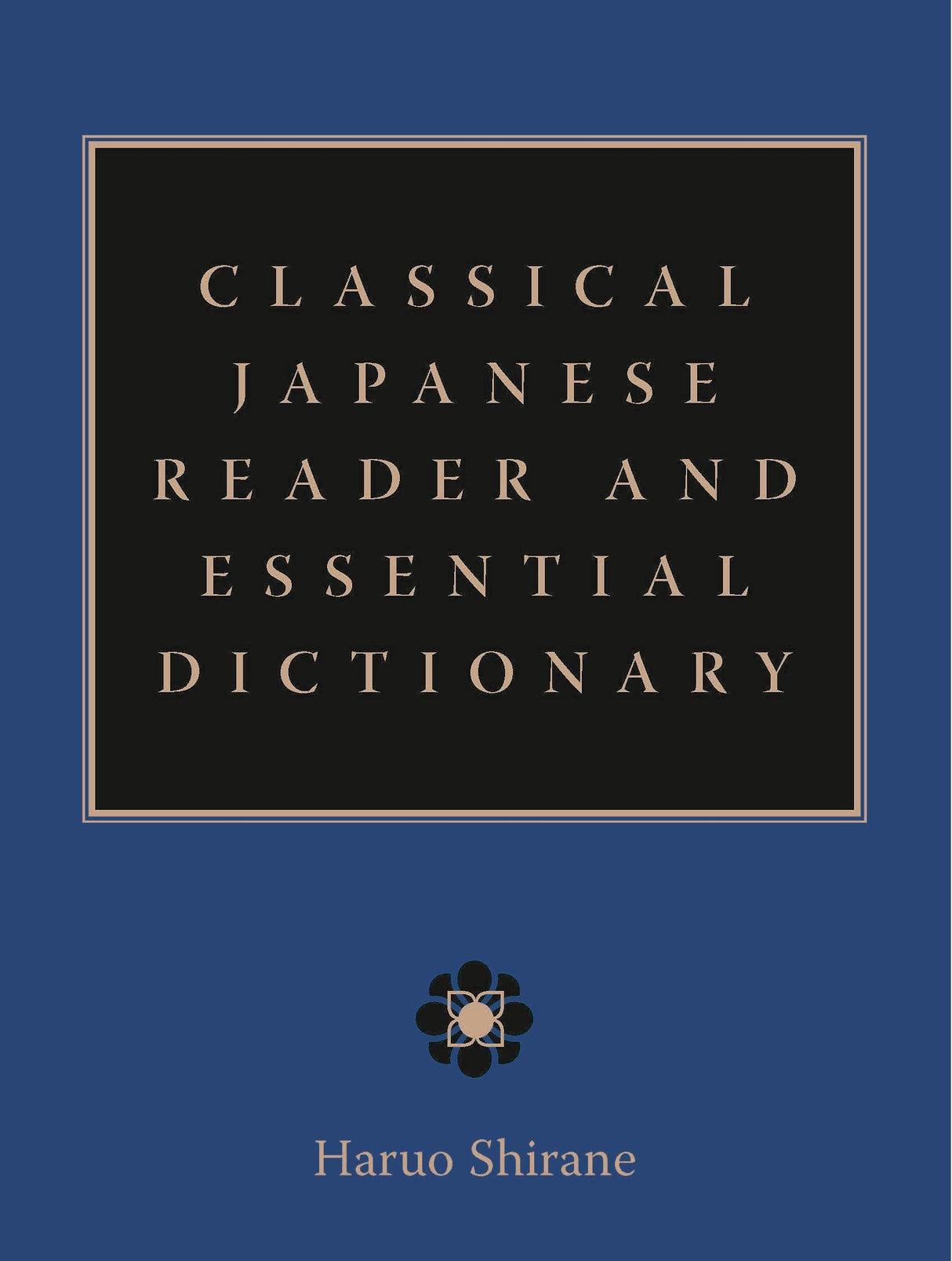 Classical Japanese Reader and Essential Dictionary - Retail Maharaj