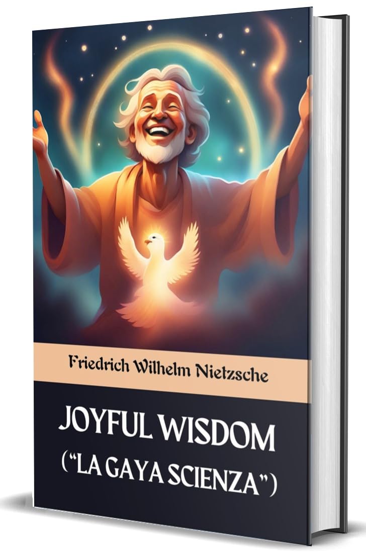 The Joyful Wisdom ("la Gaya Scienza") - Retail Maharaj