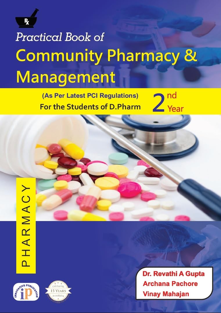 Practical Book of Community Pharmacy and Management for the Students of D.Pharm 2nd Year (First Edition, October 2024) - Retail Maharaj