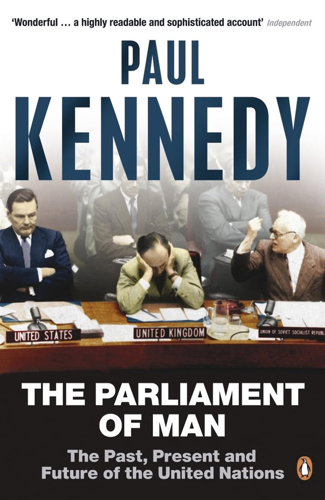 The Parliament of Man: The Past, Present and Future of the United Nations - Retail Maharaj