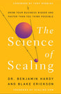 The Science of Scaling: Grow Your Business Bigger and Faster Than You Think Possible - Retail Maharaj
