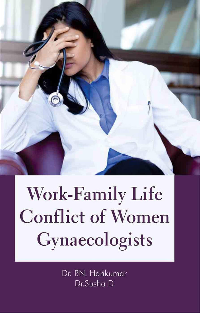 Work Family Life Conflict of Women Gynaecologists - Retail Maharaj