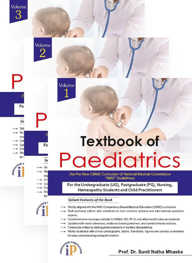 Dr. Sunil Natha Mhaske's Textbook of Paediatrics (Set of 3 Volumes) for the Undergraduate, Postgraduate, Nursing, Homeopathy Students and Child Practitioners (First Edition, 2026) - Retail Maharaj