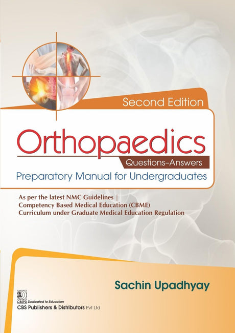Orthopaedics Questions-Answers Preparatory Manual for Undergraduates 2/e - Retail Maharaj
