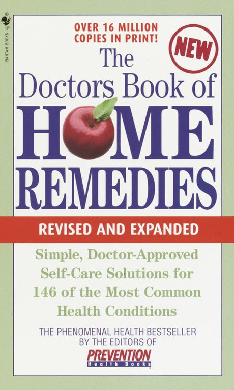 The Doctors Book of Home Remedies: Simple, Doctor-Approved Self-Care Solutions for 146 Common Health Conditions - Retail Maharaj