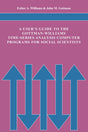 A User's Guide to the Gottman-Williams Time-Series Analysis Computer Programs for Social Scientists - Retail Maharaj