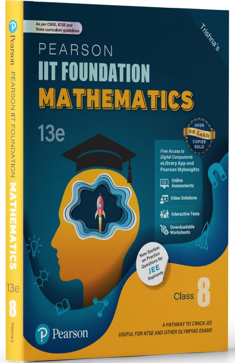 Pearson IIT Foundation' 25 Mathematics Class 8 | For JEE, NTSE & Olympiad Exams | As per CBSE, ICSE & State Curriculums | Includes JEE Practice Questions | Free acess to 16 Online Assessments, 78 Video Solutions & Interactive Tests via Pearson MyInsights - Retail Maharaj