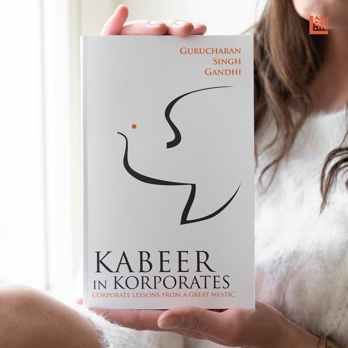 Kabeer In Korporates Corporate Lessons From A Great Mystic - Retail Maharaj
