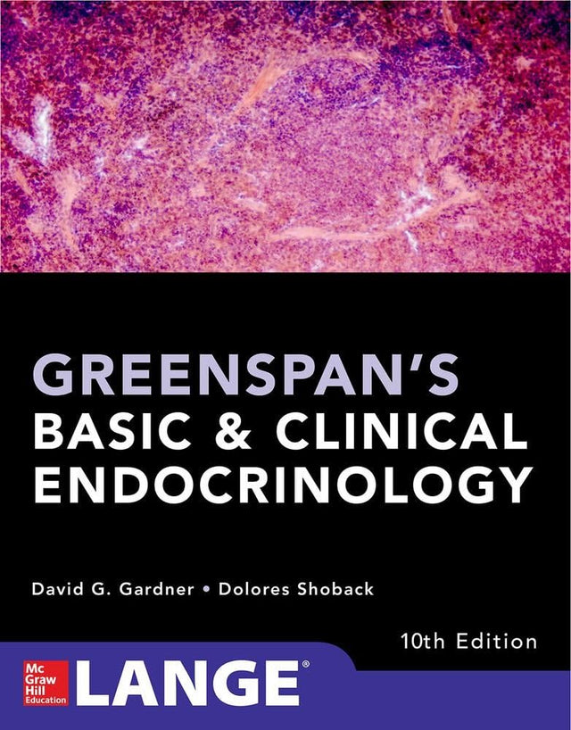 Greenspan's Basic and Clinical Endocrinology, Tenth Edition (A & L LANGE SERIES) - Retail Maharaj