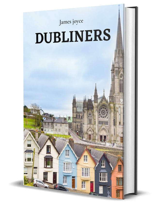 Dubliners: A Beautiful Collection Of vignettes - Retail Maharaj