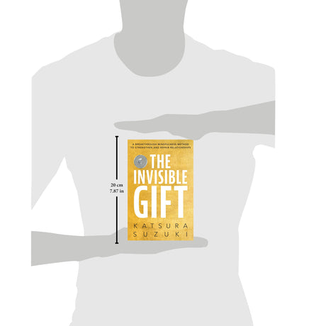 The Invisible Gift: A Breakthrough Mindfulness Method to Strengthen and Repair Relationships (English) - Retail Maharaj