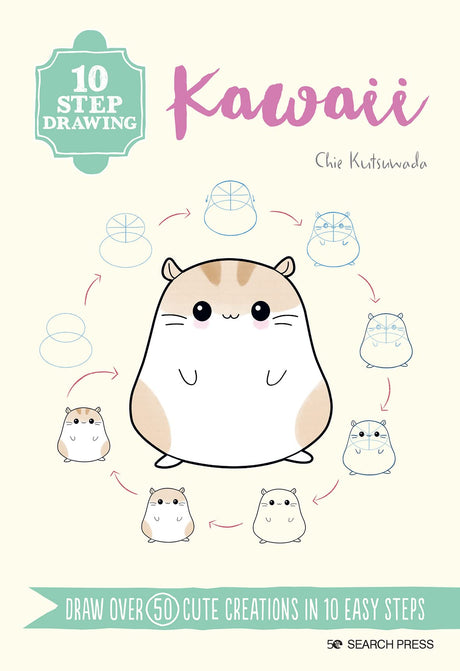 10 Step Drawing Kawaii: Draw Over 50 Cute Creations in 10 Easy Steps - Retail Maharaj