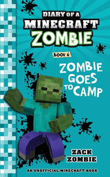 Diary of a Minecraft Zombie Book 6: Zombie Goes to Camp - Retail Maharaj