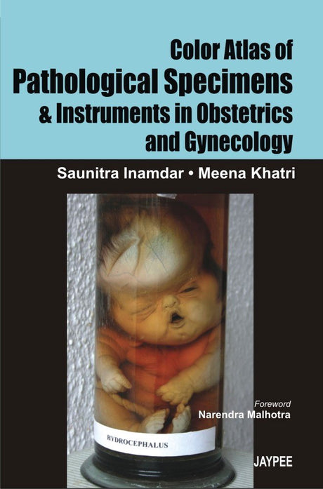 COLOR ATLAS OF PATHOLOGICAL SPECIMENS & INSTRUMENTS IN OBSTETRICS & GYNECOLOGY - Retail Maharaj