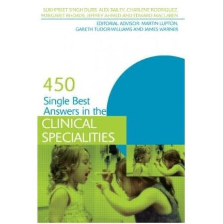 450 Single Best Answers In The Clinical Specialities (Medical Finals Revision Series) - Retail Maharaj