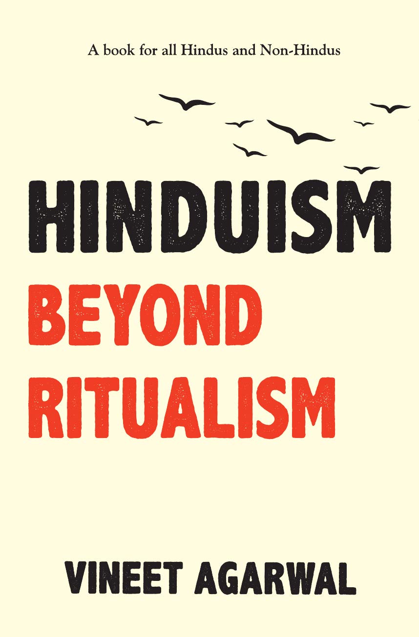 Hinduism Beyond Ritualism Vineet Agarwal [Hardcover] [Hardcover] - Retail Maharaj