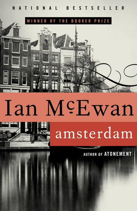 Amsterdam: A Novel: Booker Prize Winner 1998 - Retail Maharaj