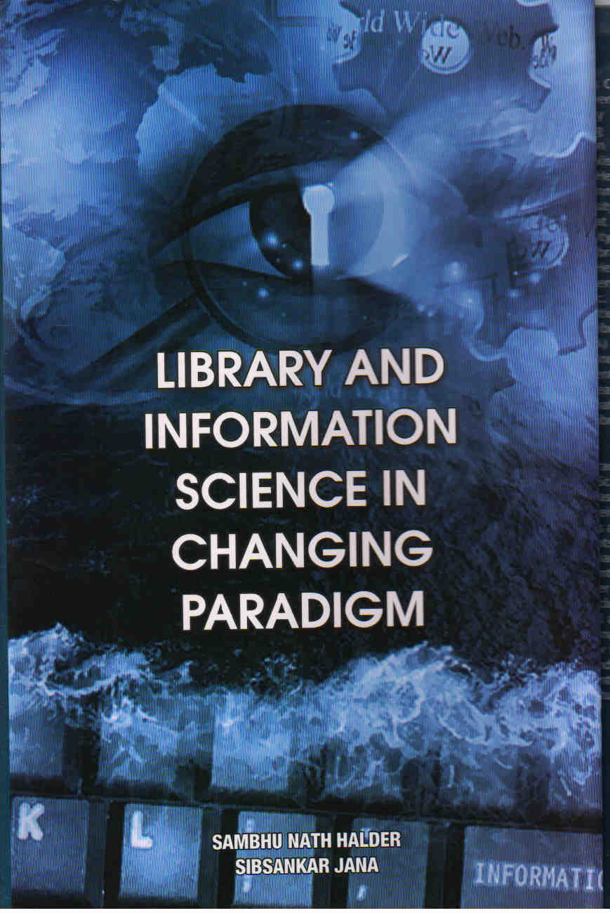 Library and Information Science in Changing Paradigm