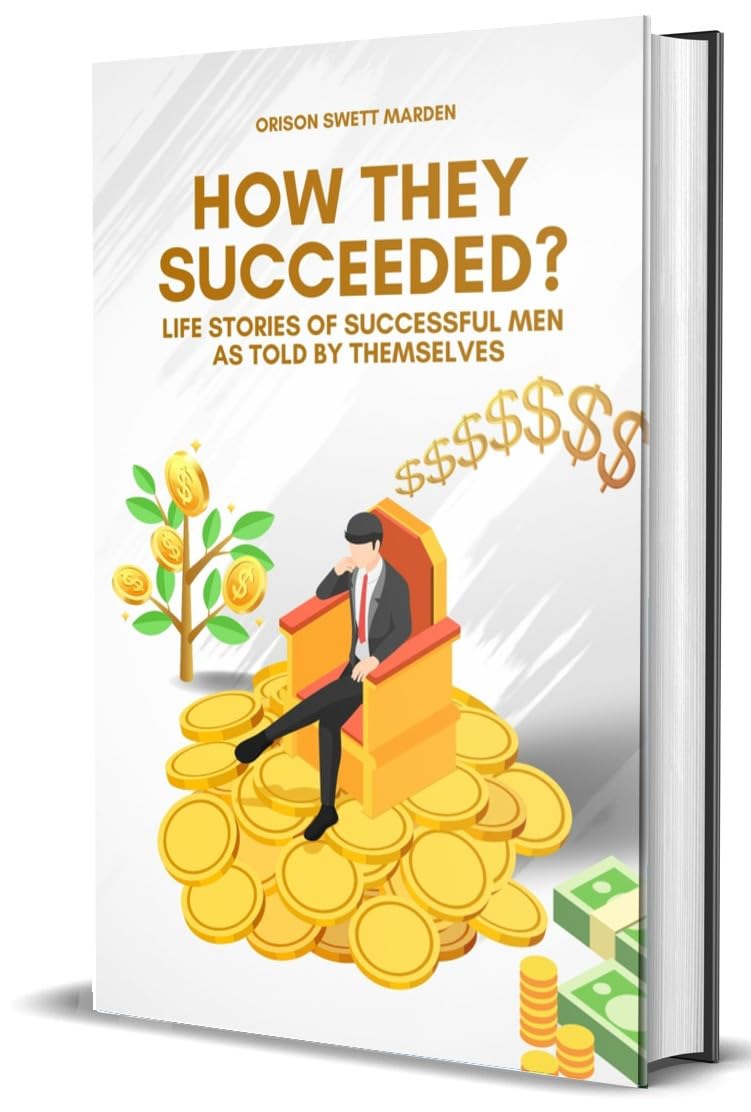 How They Succeeded : Life Stories of Successful Men Told by Themselves - Retail Maharaj