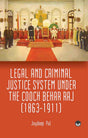 Legal And Criminal Justice System Under The Cooch Behar Raj - Retail Maharaj