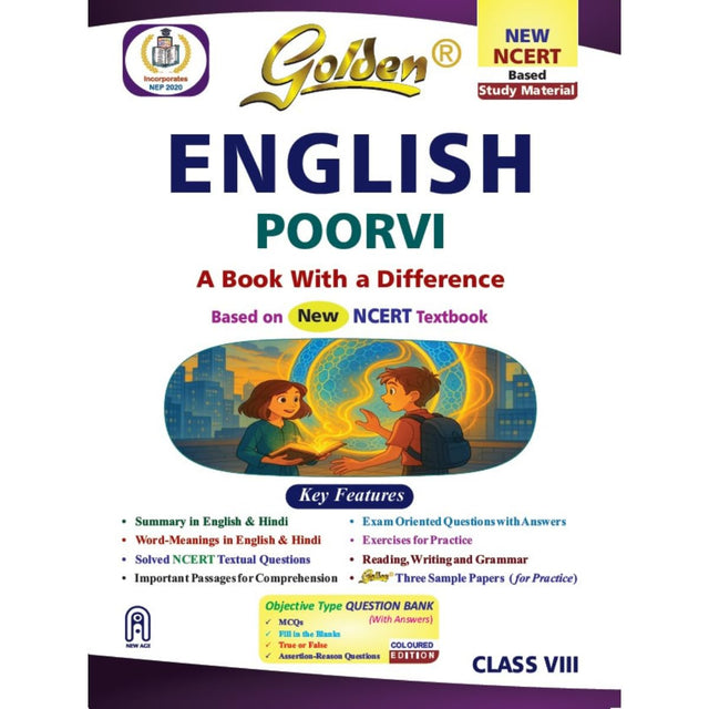 Golden English Study Material Based on NEW NCERT Poorvi For Class 8 | For CBSE 2026 Board Exams | Summary | Solved NCERT Textual Questions | Important Passages for Comprehension | Exam Oriented Question with Answers | Three Sample Papers | Objective Type - Retail Maharaj