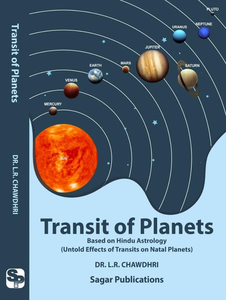 Transit of Planets – Based on Hindu Astrology | Untold Effects of Planetary Transits on Natal Planets | By Dr. L. R. Chawdhri - Retail Maharaj