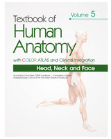 Textbook Of Human Anatomy With Color Atlas And Clinical Integration 2 Vol Set (Vol 5- Head Neck And Face And Vol 6-Brain) With Companion Workbook (Pb 2024) - Retail Maharaj