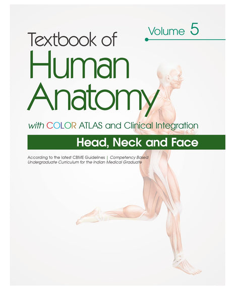 Textbook Of Human Anatomy With Color Atlas And Clinical Integration 2 Vol Set (Vol 5- Head Neck And Face And Vol 6-Brain) With Companion Workbook (Pb 2024) - Retail Maharaj