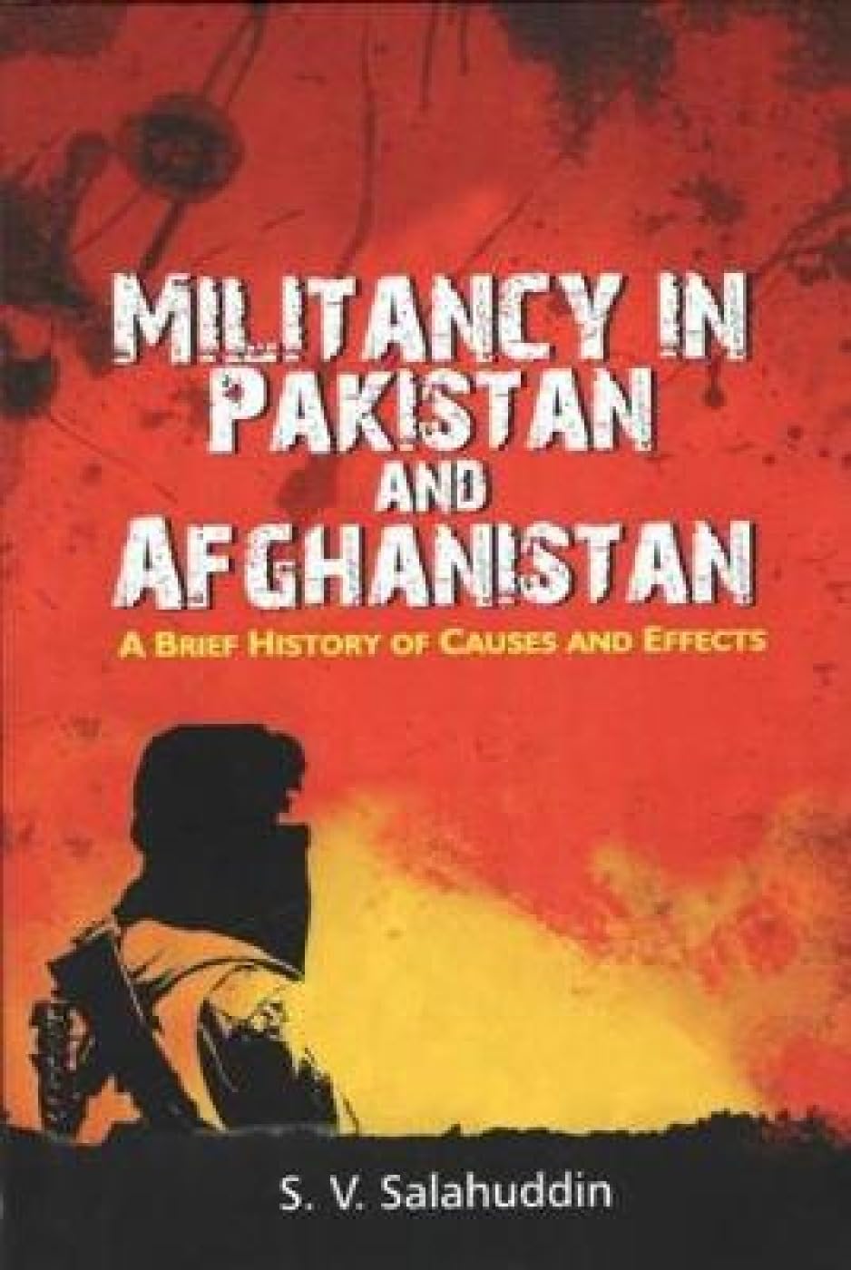 Militancy in Pakistan and Afghanistan - Retail Maharaj