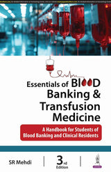 ESSENTIALS OF BLOOD BANKING & TRANSFUSION MEDICINE - Retail Maharaj