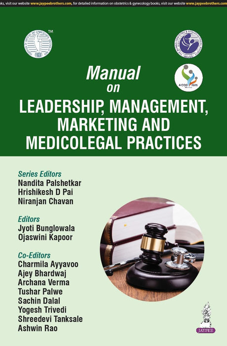 MANUAL ON LEADERSHIP, MANAGEMENT, MARKETING AND MEDICOLEGAL PRACTICES (AICOG 2025) - Retail Maharaj
